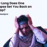 How Long Does One Relapse Set You Back on NoFap