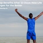 No Fap Benefits After 60 Days How Life Changes for the Better
